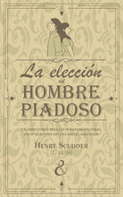 Load image into Gallery viewer, La elección del hombre piadoso