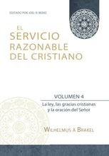 Cargar imagen en el visor de la galería, El servicio razonable del cristiano Vol. 4