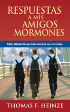 Cargar imagen en el visor de la galería, Respuestas a Mis Amigos Mormones