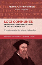 Cargar imagen en el visor de la galería, Loci Communes (II.1-3)- Principios fundamentales de la Fe Cristiana