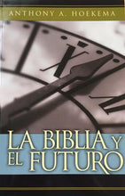 Load image into Gallery viewer, La Biblia y el futuro
