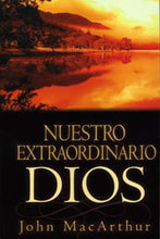 Cargar imagen en el visor de la galería, Nuestro extraordinario Dios