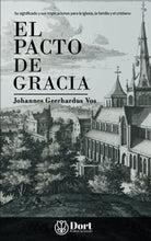 Cargar imagen en el visor de la galería, El Pacto de Gracia (J. G. Vos)
