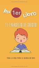 Cargar imagen en el visor de la galería, Mi primer libro: el Evangelio de Cristo
