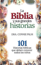Load image into Gallery viewer, La Biblia y sus grandes historias