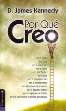 Cargar imagen en el visor de la galería, Por qué creo | D James Kennedy | Editorial Vida