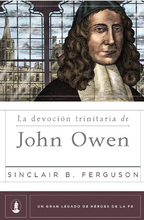 Load image into Gallery viewer, La devoción trinitaria de John Owen