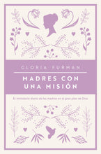 Cargar imagen en el visor de la galería, Madres con una misión