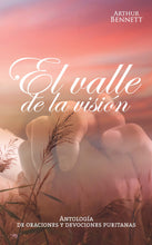 Cargar imagen en el visor de la galería, El valle de la visión | Arthur Bennet | Estandarte de la Verdad