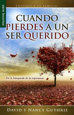 Cuando pierdes a un ser querido