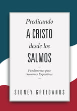 Cargar imagen en el visor de la galería, Predicando a Cristo desde los Salmos

