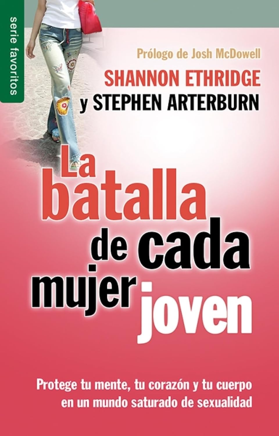 La batalla de cada mujer joven [Bolsilibro]