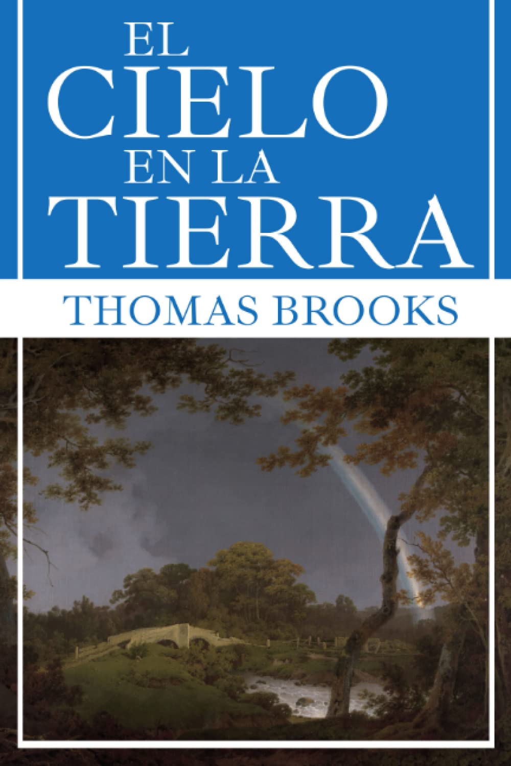 El Cielo en la Tierra