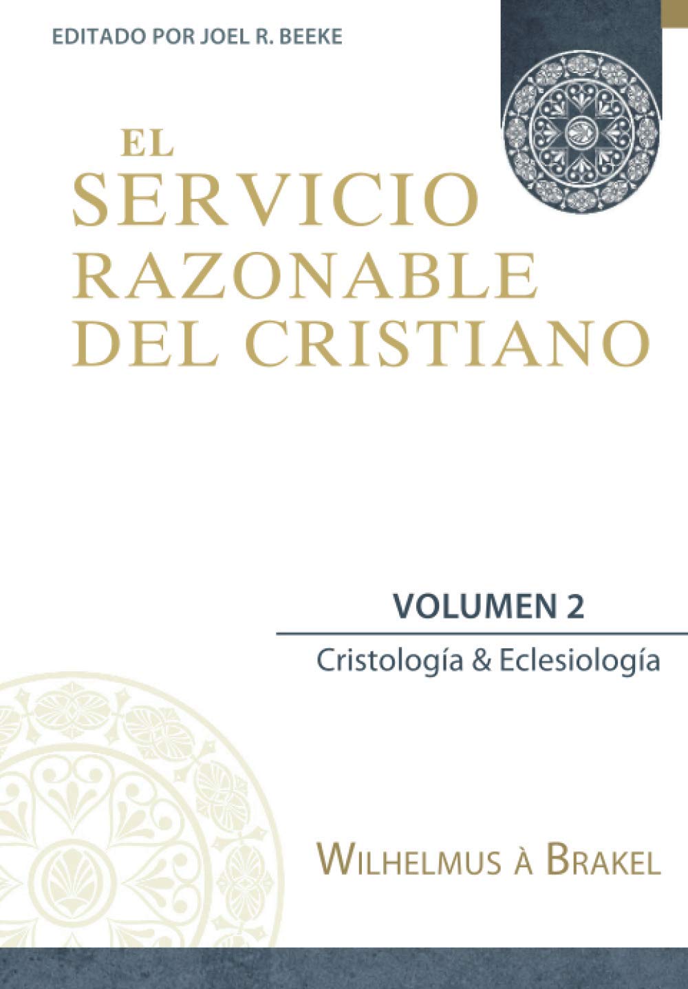 El servicio razonable del cristiano Vol. 2