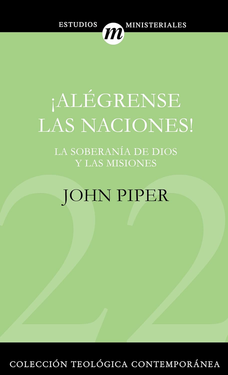CTC22 ¡Alégrense las Naciones!