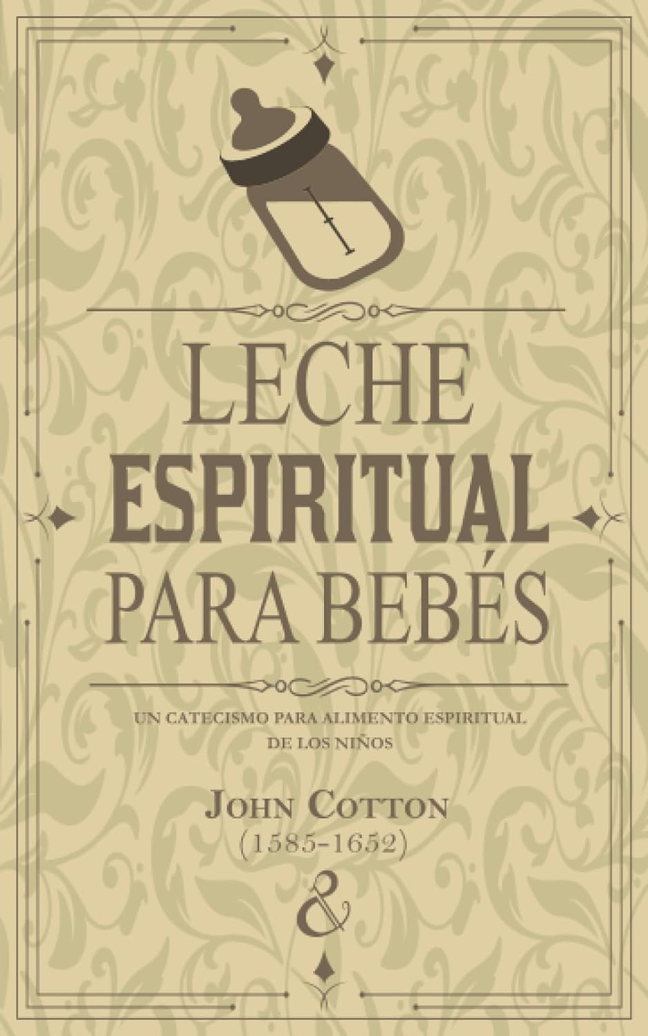 Leche espiritual para bebés