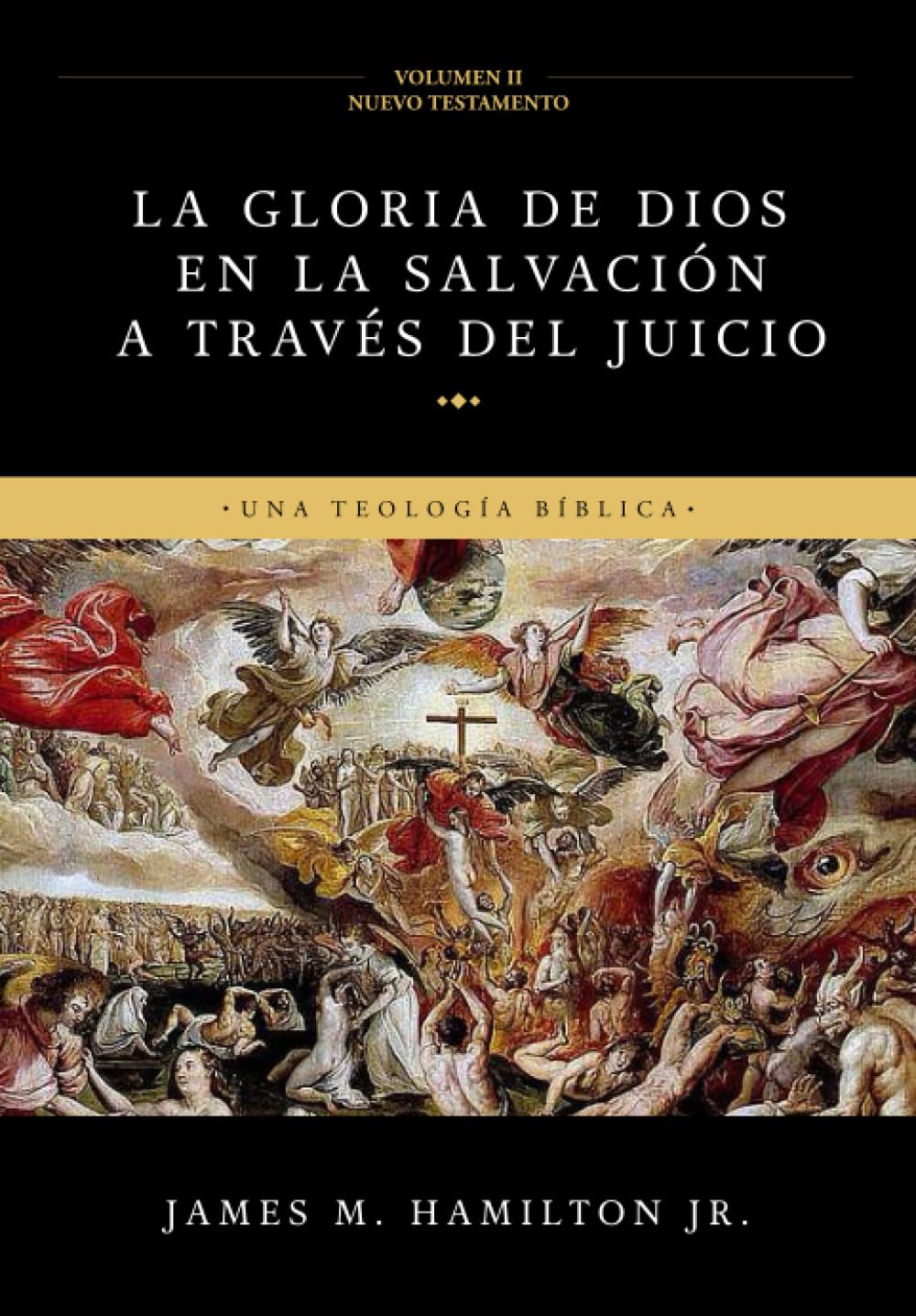 La Gloria de Dios en la salvación a través del juicio (Volumen 2)