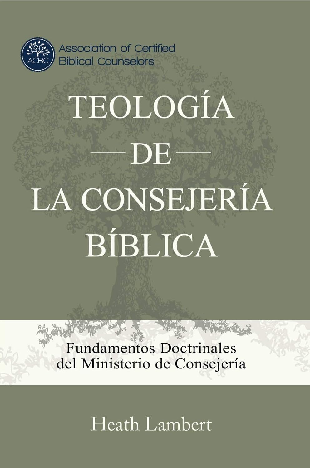 Teología de la Consejería Bíblica
