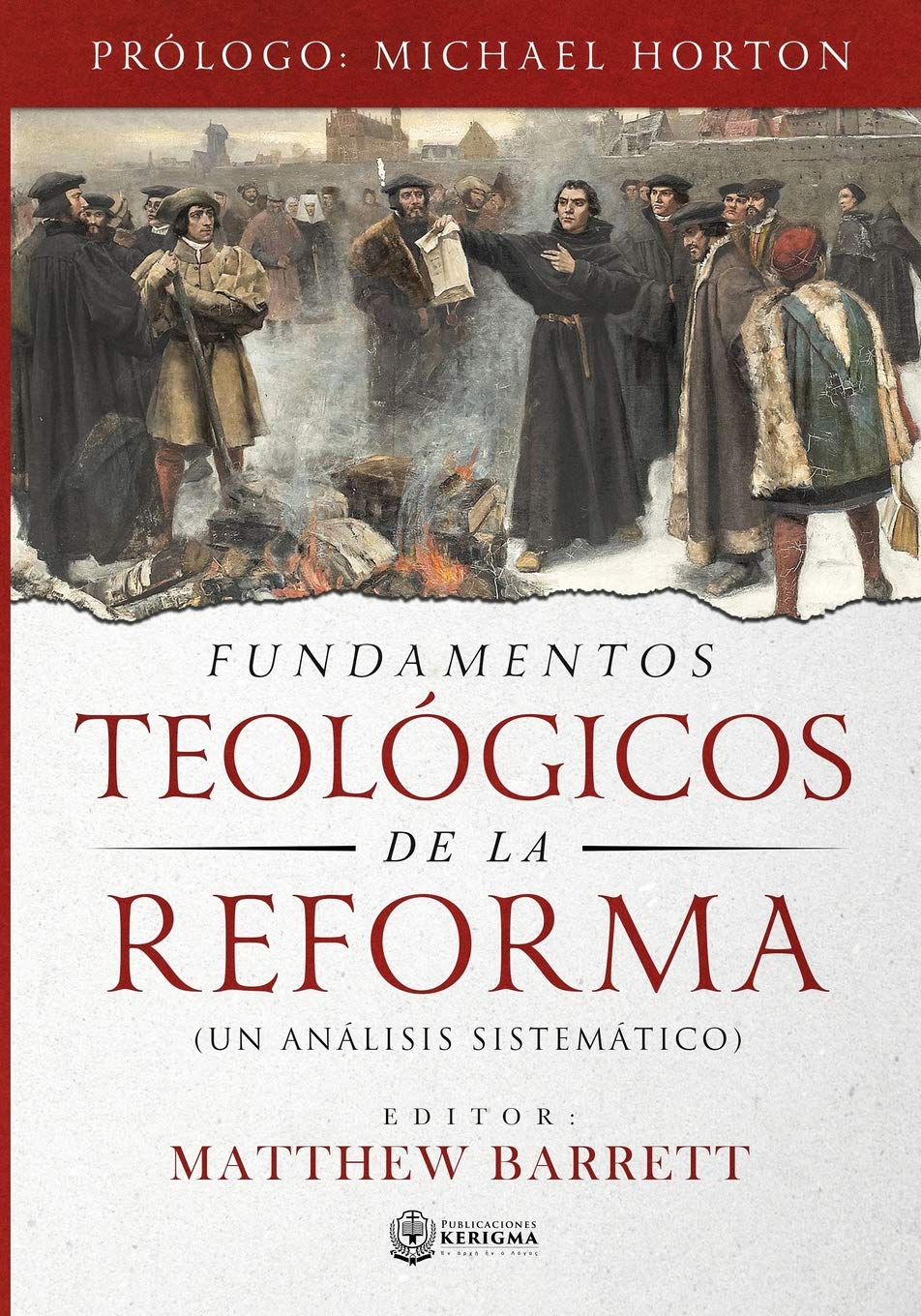 Fundamentos teológicos de la Reforma