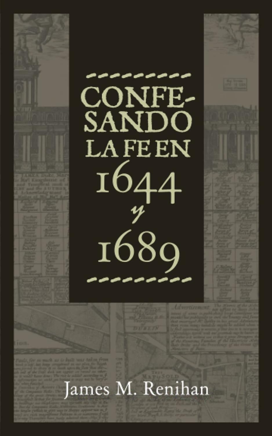 Confesando la fe en 1644 y 1689