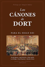 Cargar imagen en el visor de la galería, Los Cánones de Dort para el siglo XXI

