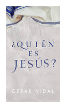 Load image into Gallery viewer, ¿Quién es Jesús?
