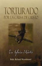 Load image into Gallery viewer, Torturado por la causa de Cristo (Bolsilibro)
