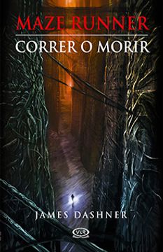 Maze Runner, Correr o Morir