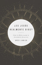 Cargar imagen en el visor de la galería, ¿Es Jesús Realmente Dios?
