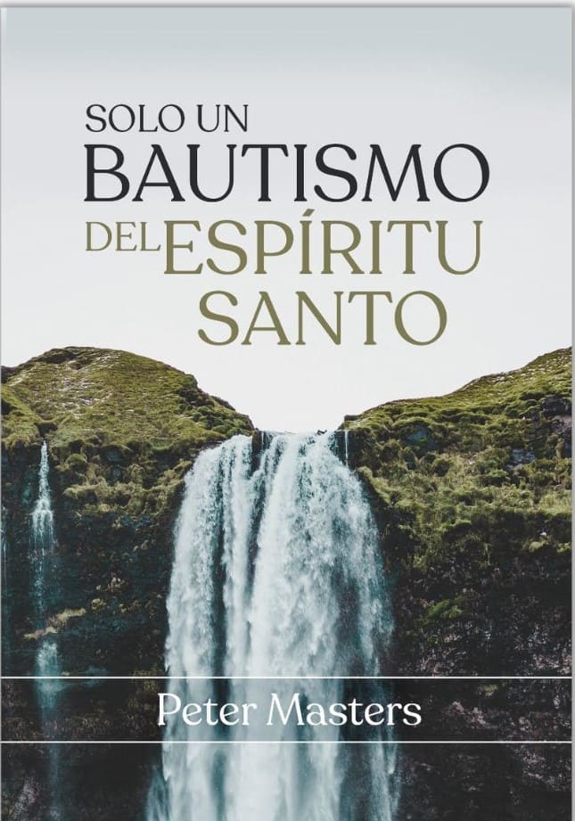 Solo un Bautismo del Espíritu Santo