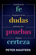 Fe, dudas, pruebas, certeza