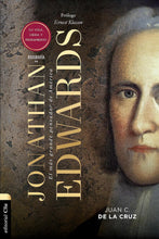 Load image into Gallery viewer, Biografía de Jonathan Edwards: Su vida, obra y pensamiento
