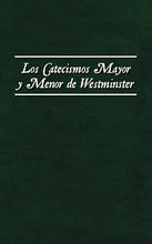 Cargar imagen en el visor de la galería, Los Catecismos Mayor y Menor de Westminster

