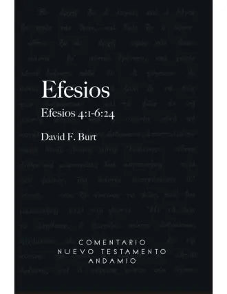 Comentario al NT- Efesios Tomo 2 (4:1-6:24)
