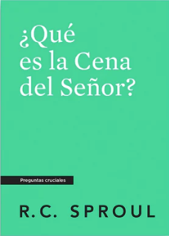 PC - ¿Qué es la Cena del Señor?
