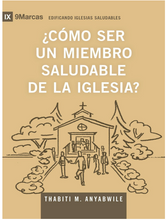 Load image into Gallery viewer, Healthy church member: What does it mean?
