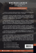 Load image into Gallery viewer, Encrucijadas en los caminos de la fe: La fe en un mundo romano: Las culturas y su impacto en la historia del cristianismo
