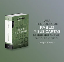 Cargar imagen en el visor de la galería, Una teología de Pablo y sus cartas: El don del nuevo reino en Cristo
