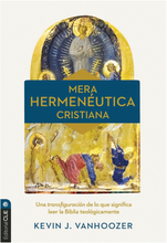 Cargar imagen en el visor de la galería, Mera hermenéutica cristiana
