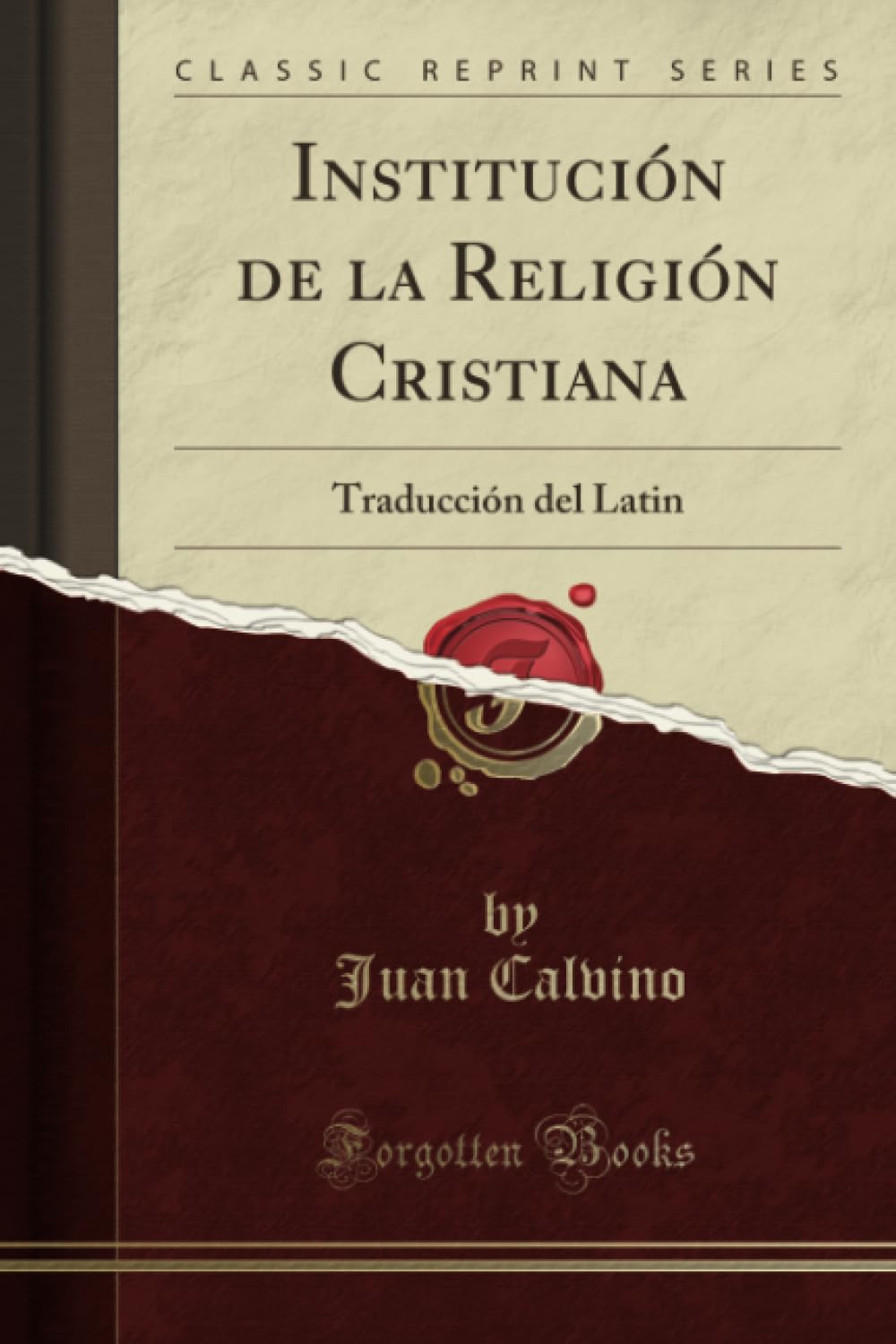 Institución de la Religión Cristiana Traducción del Latin