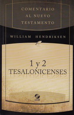 Comentario al NT - 1 y 2 Tesalonicenses