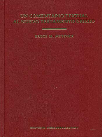 Un comentario textual al Nuevo Testamento Griego