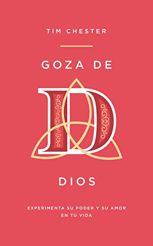 Goza de Dios – encuentra Su poder y Su amor en tu vida