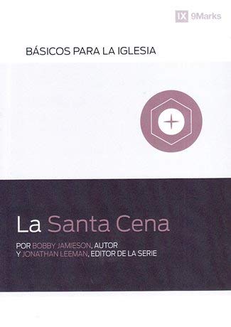 La Santa Cena - Serie Básicos para la Iglesia
