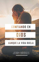 Cargar imagen en el visor de la galería, Confiando en Dios aunque la vida duela (Bolsilibro)
