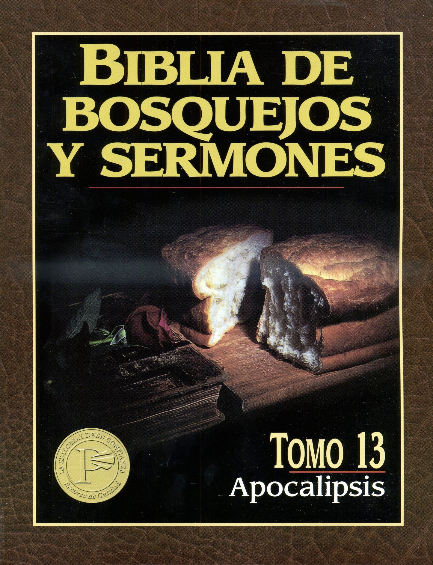 Biblia de Bosquejos y Sermones - Apocalipsis Tomo 13