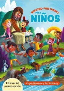 Nuestro pan diario para niños - Introducción | Crystal Bowman | Nuestro Pan Diario