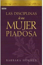Cargar imagen en el visor de la galería, Las disciplinas de una mujer piadosa
