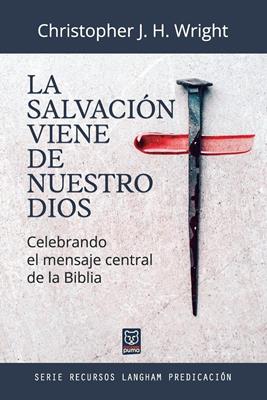 La salvación viene de nuestro Dios