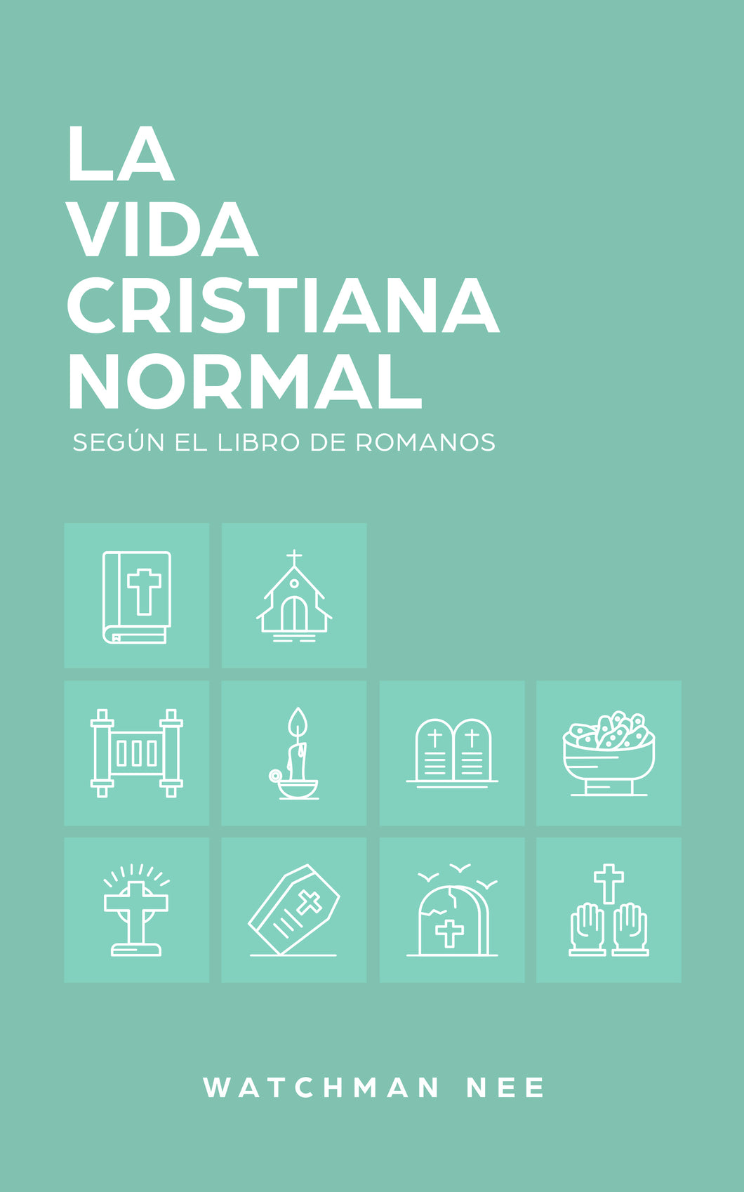 La vida cristiana normal